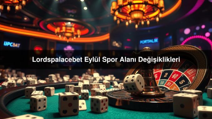 Lordspalacebet Eylül