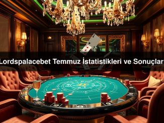 Lordspalacebet Temmuz