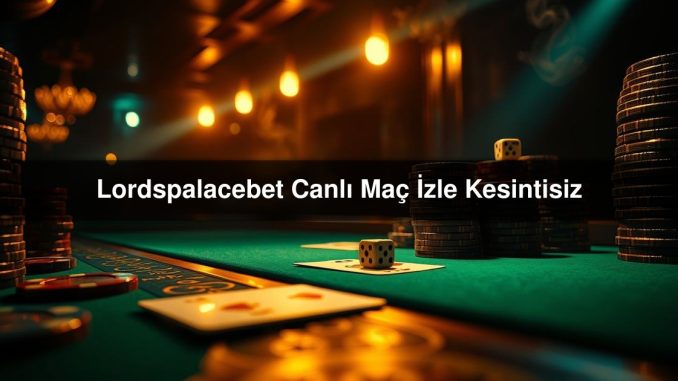 Lordspalacebet Canlı