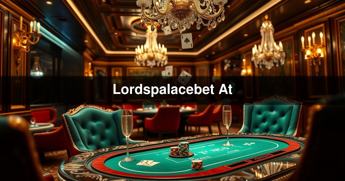 Lordspalacebet At
